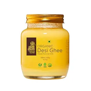 Pure & Sure Organic A2 Desi Ghee 500 ML | 100% Pure Cow Ghee | Made by Traditional Bilona Method | Curd-Churned | Natural Immunity Booster & Other Benifits (Glass Jar)